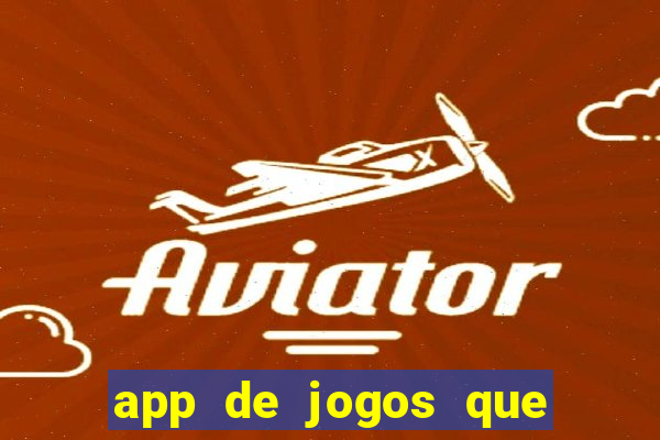 app de jogos que pagam de verdade